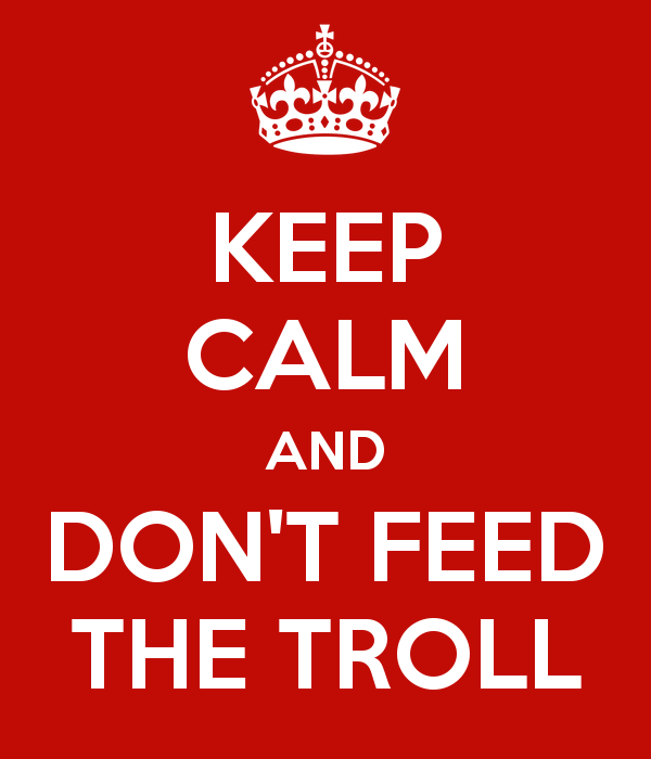 keep-calm-and-don-t-feed-the-troll-22